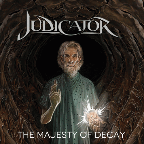 Judicator : The Majesty of Decay Judicator : The Majesty of Decay
